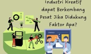 Ledakan Kreativitas: Mengupas Perkembangan Industri Kreatif di Era Digital