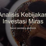 Tentu, mari kita susun artikel tentang kebijakan investasi nasional yang informatif dan mendalam.